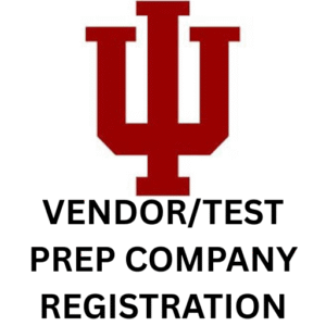 Indiana University Vendor/Test Prep Company Registration